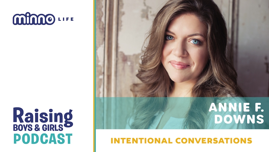 - Minno Kids Annie F. Downs - Raising Boys and Girls: The Art of Understanding Their Differences; Member Book